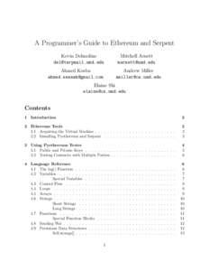 A Programmer’s Guide to Ethereum and Serpent Kevin Delmolino  Mitchell Arnett 