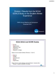 Division I Results from the NCAA GOALS Study on the Student-Athlete Experience