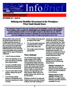 InfoBrief  IN PARTNERSHIP WITH: PACER’s National Bullying Prevention Center® The End of Bullying Begins With You | PACER.org/Bullying
