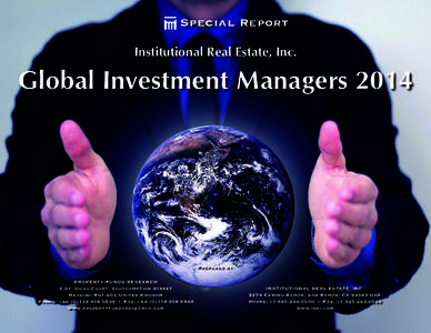 Special Report Institutional Real Estate, Inc. Global Investment ManagersPrepared by: