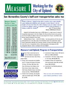 MEASURE I  Working for the City of Upland  San Bernardino County’s half-cent transportation sales tax