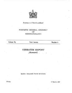 Province of Newfoundlan d  FORTIETH GENERAL ASSEMBLY OF NEWFOUNDLAND
