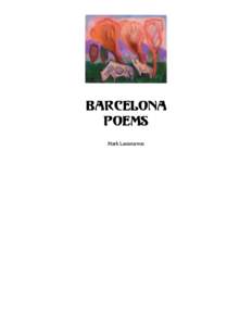 Barcelona Poems Mark	
  Lamoureux MANUEL CAPDEVILA “PAISATGE”
