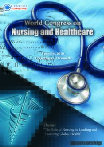 June 4-6, 2018 Copenhagen, Denmark Theme:  “The Role of Nursing in Leading and