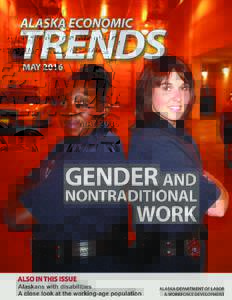 MAY 2016 Volume 36 Number 5 ISSNGENDER and NONTRADITIONAL WORK Are men and women branching out, and is it paying oﬀ?