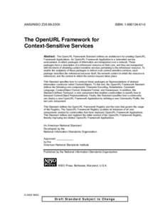 ANSI/NISO Z39.88-200X  ISBN: The OpenURL Framework for Context-Sensitive Services