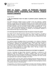 Federal Department of Foreign Affairs FDFA  FAQ on frozen assets of Politically Exposed Persons (PEPs) originating from Ukraine –Federal Council ordinance