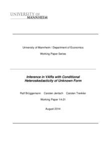 University of Mannheim / Department of Economics Working Paper Series Inference in VARs with Conditional Heteroskedasticity of Unknown Form