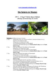 www.tanzania-reisebuero.de  Die Safaris im Westen SWTage/7 Nächte Katavi-Mahale (Montags und donnerstags ab Arusha)