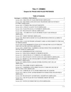 Title 17: CRIMES Chapter 59: FRAUD AND FALSE PRETENSES Table of Contents Subchapter 1. GENERAL PROVISIONS..................................................................................... 5 Section[removed]CHEATING BY F