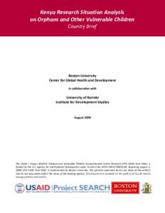 Kenya Research Situation Analysis on Orphans and Other Vulnerable Children Country Brief Boston University Center for Global Health and Development
