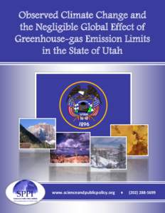 Observed Climate Change and the Negligible Global Effect of Greenhouse-gas Emission Limits in the State of Utah  www.scienceandpublicpolicy.org