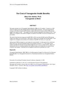 The Cost of Transgender Health Benefits  The Cost of Transgender Health Benefits Mary Ann Horton, Ph.D. Transgender at Work