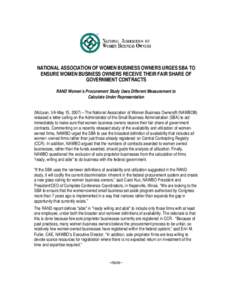 NATIONAL ASSOCIATION OF WOMEN BUSINESS OWNERS URGES SBA TO ENSURE WOMEN BUSINESS OWNERS RECEIVE THEIR FAIR SHARE OF GOVERNMENT CONTRACTS RAND Women’s Procurement Study Uses Different Measurement to Calculate Under Repr