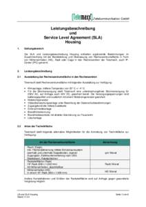 Leistungsbeschreibung und Service Level Agreement (SLA) Housing 1.
