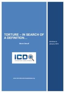 TORTURE – IN SEARCH OF A DEFINITION… ICD Brief 9 Steven Dewulf
