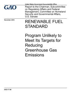 GAO-17-94, RENEWABLE FUEL STANDARD: Program Unlikely to Meet Its Targets for Reducing Greenhouse Gas Emissions