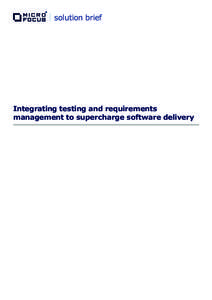 solution brief  Integrating testing and requirements management to supercharge software delivery  SOLUTION BRIEF | Integrating testing and requirements management to supercharge software delivery