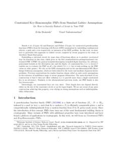 Constrained Key-Homomorphic PRFs from Standard Lattice Assumptions Or: How to Secretly Embed a Circuit in Your PRF Zvika Brakerski∗ Vinod Vaikuntanathan†