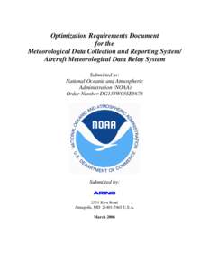 Aircraft instruments / Meteorology / Technology / Weather forecasting / Aviation / Aircraft Meteorological Data Relay / Avionics / Aircraft Communications Addressing and Reporting System / ARINC / Data link / Airport / Next Generation Air Transportation System
