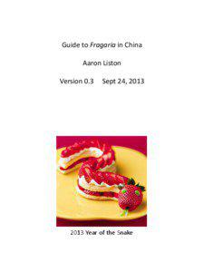 Guide to Fragaria in China Aaron Liston Version 0.3