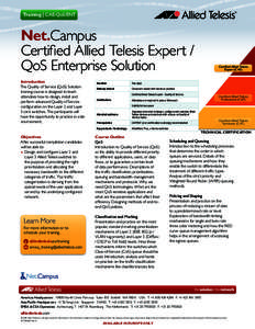 Training | CAE-QoS/ENT  Net.Campus Certified Allied Telesis Expert / QoS Enterprise Solution Introduction