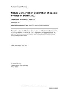 Australian Capital Territory  Nature Conservation Declaration of Special Protection Status 2002 Disallowable Instrument DI 2002— 42 made under the