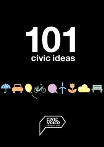 101 civic ideas “‘Fantastic, just what we needed’ was the reaction