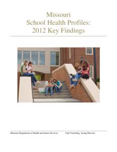 Missouri School Health Profiles:  2012 Key Findings