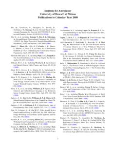 Institute for Astronomy University of Hawai‘i at M¯anoa Publications in Calendar Year 2008 Abe, M., Kawakami, K., Hasegawa, S., Kuroda, D., Yoshikawa, M., Kasuga, T., et al. Ground-Based Observational Campaign for Ast