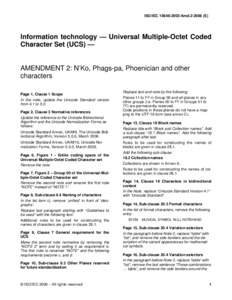 ISO/IEC 10646:2003/Amd.2:2006 (E)  Information technology — Universal Multiple-Octet Coded Character Set (UCS) —  AMENDMENT 2: N’Ko, Phags-pa, Phoenician and other