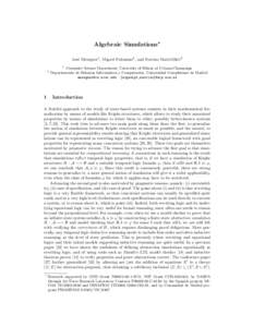 Algebraic Simulations Jos´e Meseguer1 , Miguel Palomino2 , and Narciso Mart´ı-Oliet2 2 1