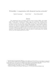Probability 1 computation with chemical reaction networks∗ Rachel Cummings† David Doty‡  David Soloveichik§