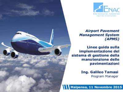 Airport Pavement Management System (APMS) Linee guida sulla implementazione del sistema di gestione della