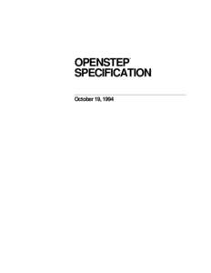   OPENSTEP SPECIFICATION October 19, 1994