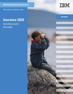 IBM Global Business Services IBM Institute for Business Value Insurance  Insurance 2020