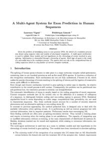 A Multi-Agent System for Exon Prediction in Human Sequences Laurence Vignal 1   1