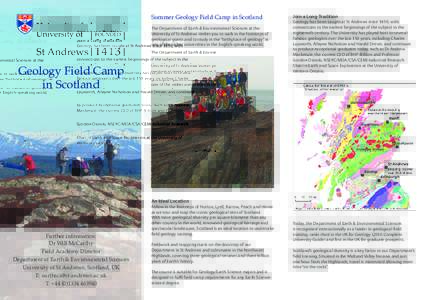 Summer Geology Field Camp in Scotland The Department of Earth & Environmental Sciences at the University of St Andrews invites you to walk in the footsteps of geological giants and to study in the “birthplace of geolog