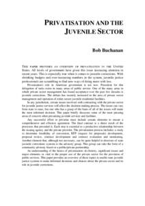 Privatisation and the Juvenile Sector