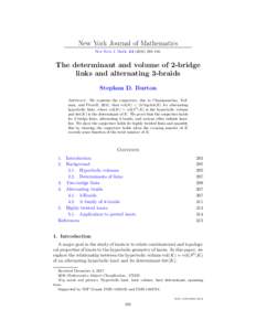 New York Journal of Mathematics New York J. Math–316. The determinant and volume of 2-bridge links and alternating 3-braids Stephan D. Burton