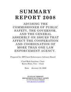 SUMMARY REPORT 2008 ADVISING THE COMMISSIONER OF PUBLIC SAFETY, THE GOVERNOR, AND THE GENERAL