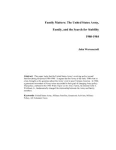 Family Matters: The United States Army, Family, and the Search for Stability[removed]John Worsencroft