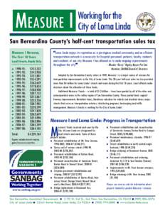 MEASURE I  Working for the City of Loma Linda  San Bernardino County’s half-cent transportation sales tax