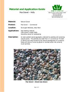 Material and Application Guide Pea Gravel – Holly 8800 Dix Avenue, Detroit, MichiganPhoneLEVY Fax