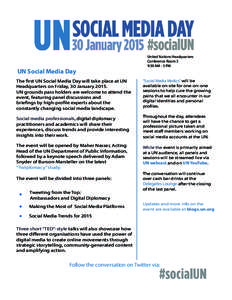 UN Social Media Day  United Nations Headquarters Conference Room 3 9:30 AM - 5 PM