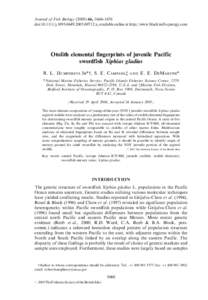Journal of Fish Biology[removed], 1660—1670 doi:[removed]j[removed]00712.x, available online at http://www.blackwell-synergy.com Otolith elemental fingerprints of juvenile Pacific swordfish Xiphias gladius R. L.