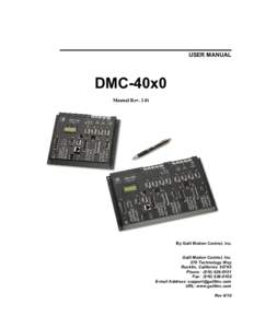 USER MANUAL  DMC-40x0 Manual Rev. 1.0i  By Galil Motion Control, Inc.