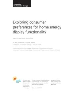 Centre for Sustainable Energy Exploring consumer preferences for home energy display functionality