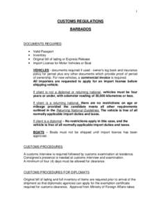 1  CUSTOMS REGULATIONS BARBADOS  DOCUMENTS REQUIRED