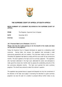 THE SUPREME COURT OF APPEAL OF SOUTH AFRICA MEDIA SUMMARY OF JUDGMENT DELIVERED IN THE SUPREME COURT OF APPEAL FROM